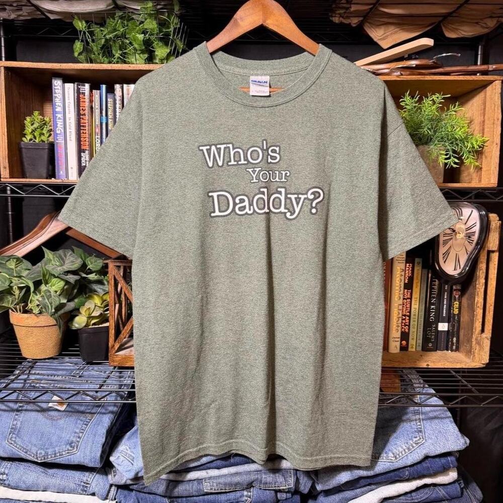 Vintage Y2K "Who's Your Daddy" Funny Joke Tee Green White Fat Daddys Shirt Large